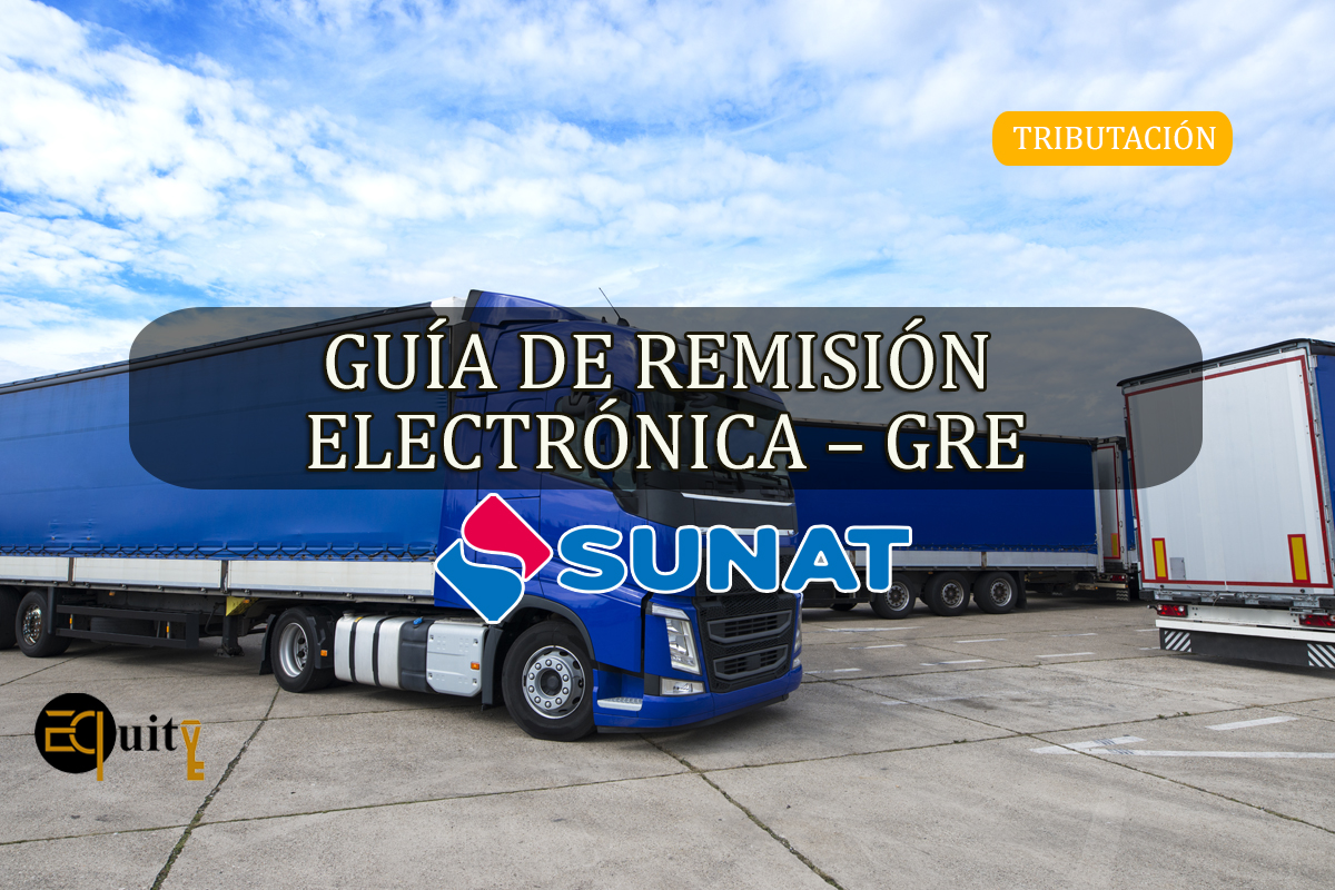 GUÍA DE REMISIÓN ELECTRÓNICA – GRE